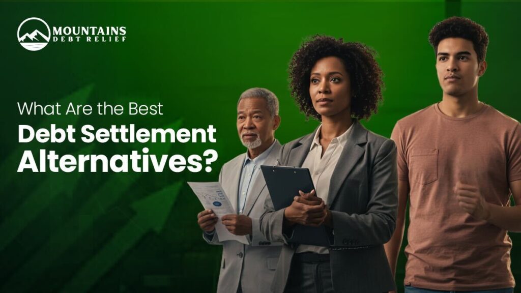 Best Debt Settlement Alternatives