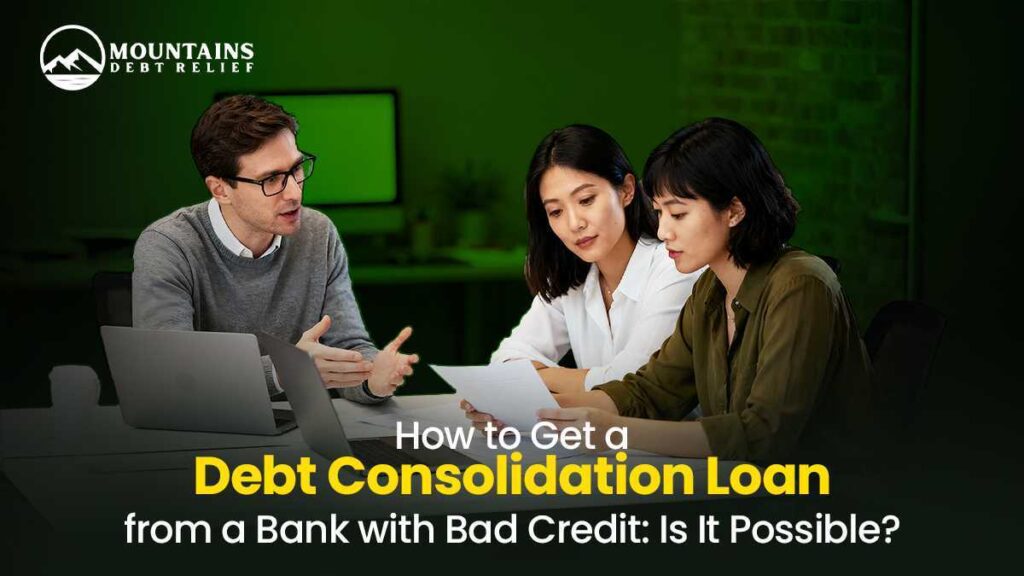 How to Get a Debt Consolidation Loan from a Bank