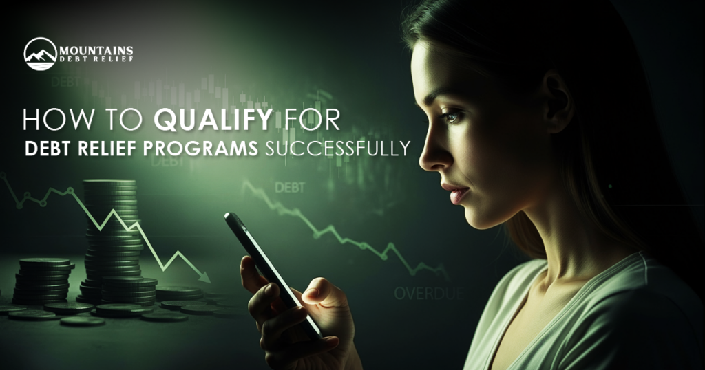 Qualify for Debt Relief